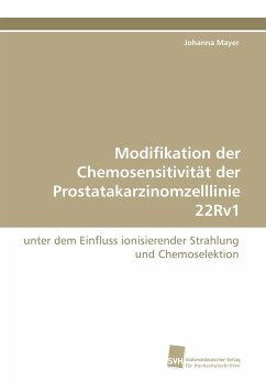 Modifikation der Chemosensitivität der Prostatakarzinomzelllinie 22Rv1 - Mayer, Johanna