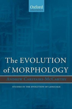 The Evolution of Morphology - Carstairs-Mccarthy, Andrew