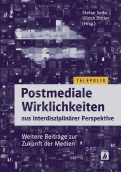 Cover Postmediale Wirklichkeiten aus interdisziplinärer Perspektive