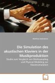 Die Simulation des akustischen Klaviers in der Musikproduktion