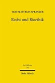 Recht und Bioethik