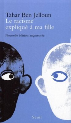 Le racisme expliqué à ma fille - Jelloun, Tahar Ben