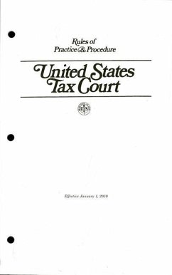 Rules of Practice & Procedure, United States Tax Court, Effective January 1, 2010