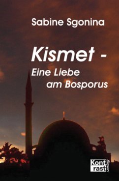Kismet - Eine Liebe am Bosporus - Sgonina, Sabine