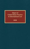 Digest of United States Practice in International Law, 2008