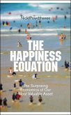 The Happiness Equation The Happiness Equation