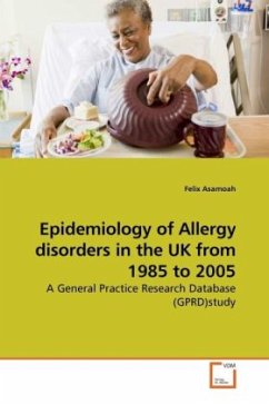 Epidemiology of Allergy disorders in the UK from 1985 to 2005 - Asamoah, Felix