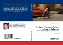 The Urban Transport Policies in Jakarta, Indonesia - Sumabrata, Jachrizal