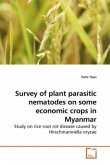 Survey of plant parasitic nematodes on some economic crops in Myanmar