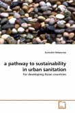 a pathway to sustainability in urban sanitation