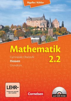 Mathematik Sekundarstufe II. Bd. 2: Hessen 2. Halbjahr Grundkurs. Schülerbuch mit CD-ROM - Köhler, Norbert; Bigalke, Anton