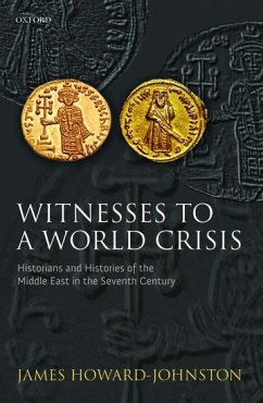 Witnesses to a World Crisis - Howard-Johnston, James