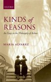Kinds of Reasons: An Essay in the Philosophy of Action