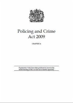 Policing and Crime ACT 2009: Elizabeth II - Chapter 29 - U K Stationery Office