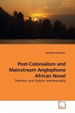 Post-Colonialism and Mainstream Anglophone African Novel