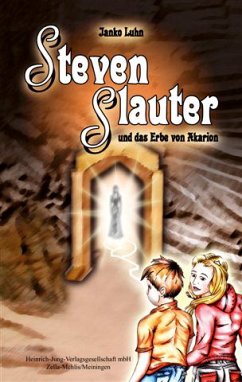 Cover Steven Slauter und das Erbe von Akarion