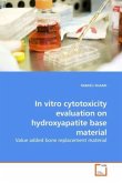 In vitro cytotoxicity evaluation on hydroxyapatite base material