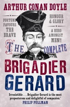 The Complete Brigadier Gerard Stories - Doyle, Sir Arthur Conan