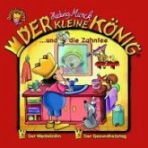 Der Kleine König und die Zahnfee / Der kleine König Bd.23