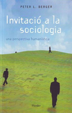 Invitació a la sociologia - Berger, Peter L.