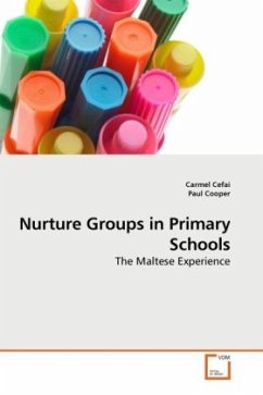 Nurture Groups in Primary Schools - Cefai, Carmel;Cooper, Paul