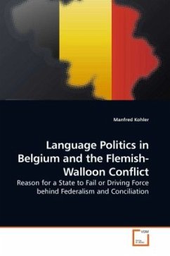 Language Politics in Belgium and the Flemish-Walloon Conflict - Kohler, Manfred