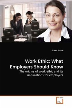 Work Ethic: What Employers Should Know - Fouts, Susan