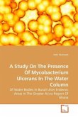 A Study On The Presence Of Mycobacterium Ulcerans In The Water Column