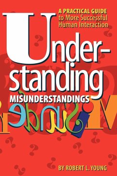 Understanding Misunderstandings - Young, Robert L.