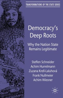 Democracy's Deep Roots - Schneider, S.;Hurrelmann, Achim;Krell-Laluhová, Zuzana