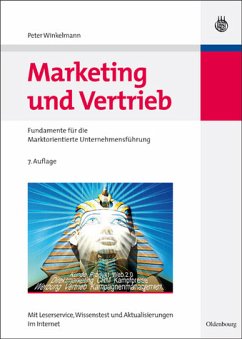 Marketing und Vertrieb - Fundamente für die Marktorientierte Unternehmensführung - Winkelmann, Peter