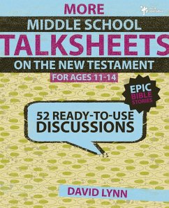 More Middle School TalkSheets on the New Testament, Epic Bible Stories - Lynn, David