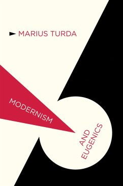 Modernism and Eugenics - Turda, M.