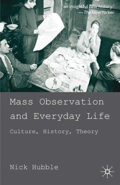 Mass Observation and Everyday Life - Hubble, Nick