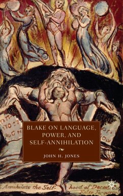 Blake on Language, Power, and Self-Annihilation - Jones, J.