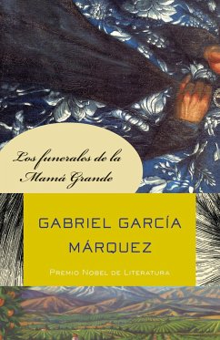 Los Funerales de la Mamá Grande / Big Mama's Funeral - García Márquez, Gabriel