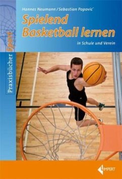 Spielend Basketball lernen - Popovic, Sebastian;Neumann, Hannes