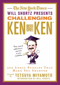 The New York Times Will Shortz Presents Challenging Kenken - New York Times; Miyamoto, Tetsuya; Kenken Puzzle Llc