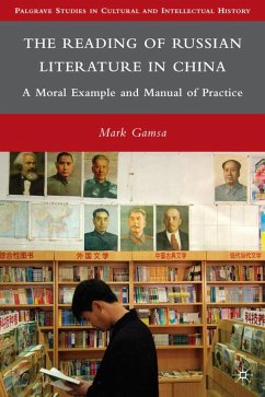 The Reading of Russian Literature in China - Gamsa, M.