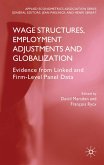 Wage Structures, Employment Adjustments and Globalization