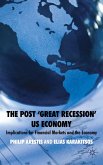 The Post 'Great Recession' Us Economy