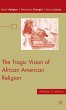 The Tragic Vision of African American... - Bild 1