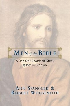 Men of the Bible - Spangler, Ann; Wolgemuth, Robert