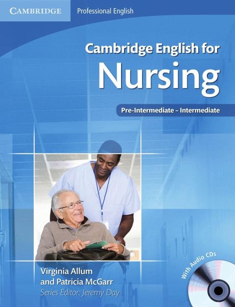 Cambridge English for Nursing - Pre-Intermediate Cambridge English for Nursing - Pre-Intermediate