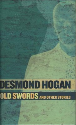 Old Swords: And Other Stories - Hogan, Desmond