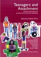 Teenagers and Attachment - Hughes, Dan; Bomber, Louise Michelle; Brisch, Karl Heinz