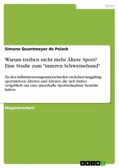 Warum treiben nicht mehr Ältere Sport? Eine Studie zum &quote;inneren Schweinehund&quote;