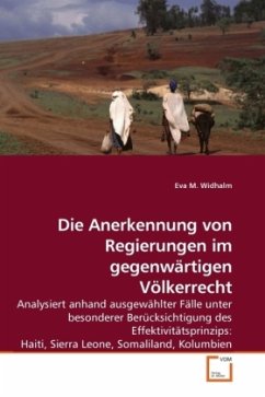 Die Anerkennung von Regierungen im gegenwärtigen Völkerrecht - Widhalm, Eva M.