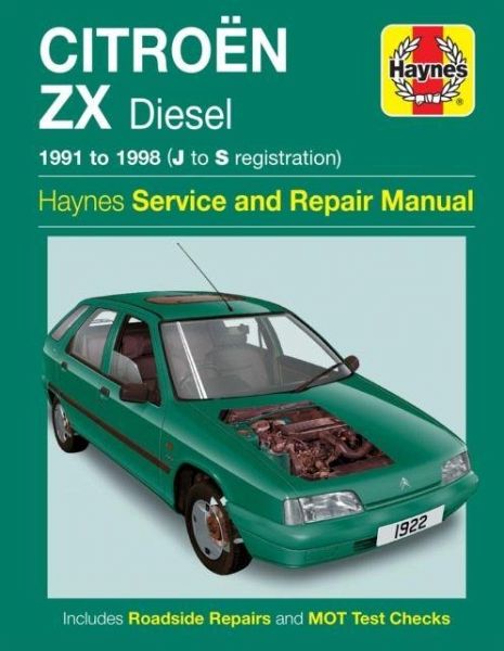 Citroen ZX Diesel (91 - 98) Haynes Repair Manual Citroen ZX Diesel (91 - 98) Haynes Repair Manual