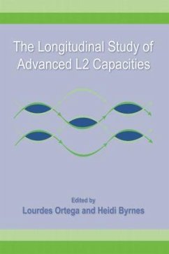 The Longitudinal Study of Advanced L2 Capacities - Ortega, Lourdes; Byrnes, Heidi